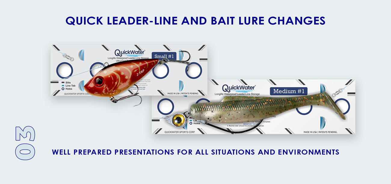 Slide 3: Quick Leader-line and bait lure changes. Well prepared presentations for all situations and environments