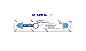 Board in use: Bead Rig #1 product