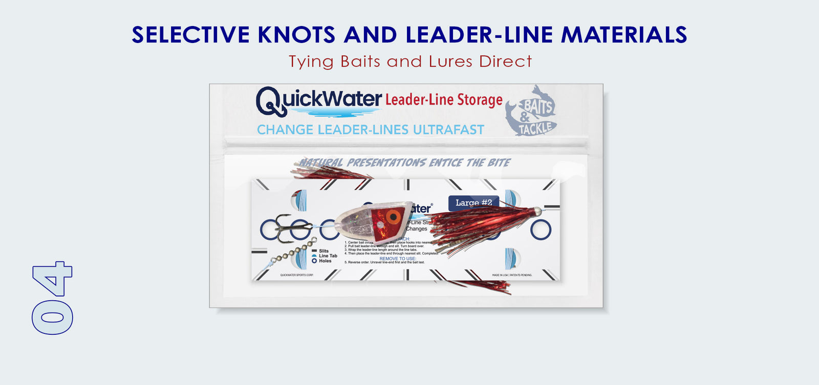 Slide 4: Selective Knots and Leader-Line Materials. Tying Baits and lures direct. image of storage bag.